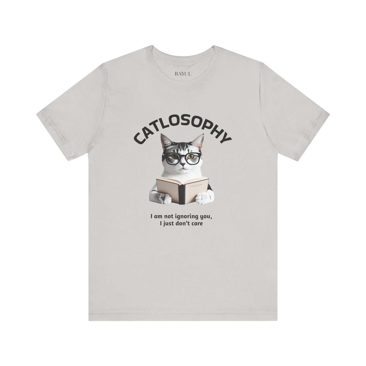 Catlosophy Unisex Jersey Short Sleeve Tee –  "I am not ignoring you" Design