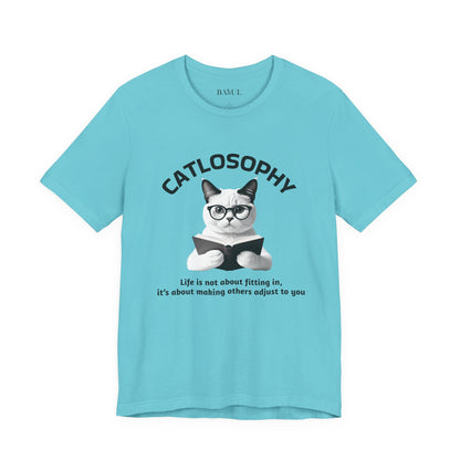Catlosophy Unisex Jersey Short Sleeve Tee –  "Life isn't about fitting In" Design