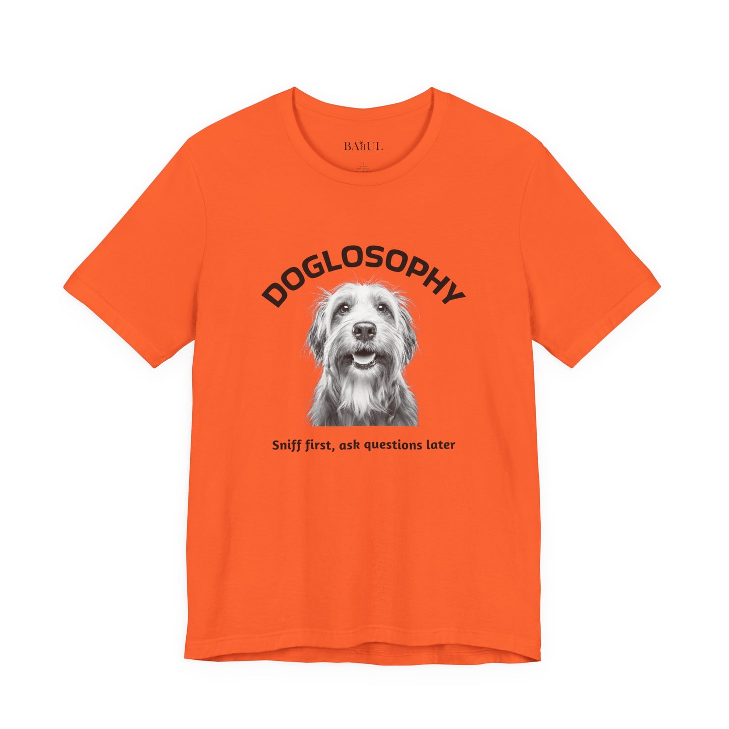 Doglosophy Unisex Jersey Short Sleeve Tee –  "Sniff first, ask questions later" Design