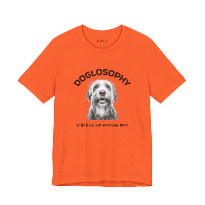 Doglosophy Unisex Jersey Short Sleeve Tee –  "Sniff first, ask questions later" Design