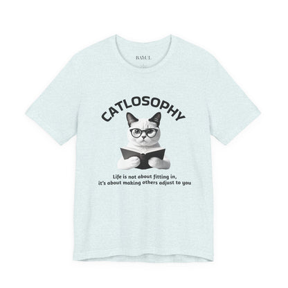Catlosophy Unisex Jersey Short Sleeve Tee –  "Life isn't about fitting In" Design