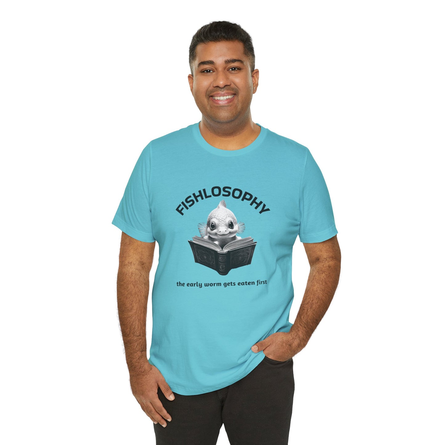 Fishlosophy Unisex Jersey Short Sleeve Tee –  The Early Worms Get Eaten First