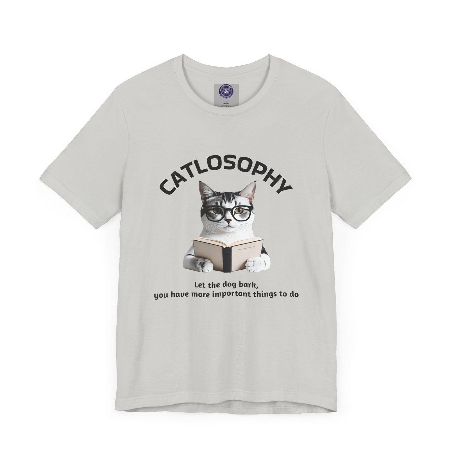 Catlosophy Unisex Jersey Short Sleeve Tee –  "Let the dog bark" Design