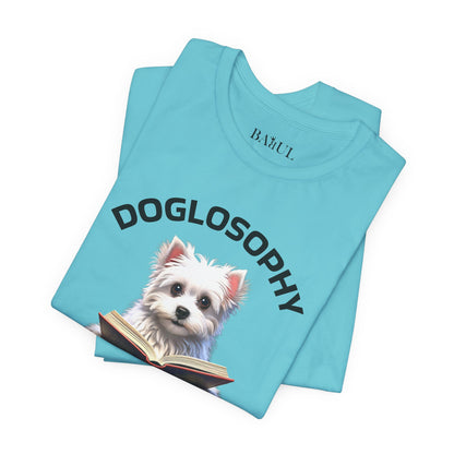 Doglosophy Unisex Jersey Short Sleeve Tee –  "A Dog's wisdom is simple" Design