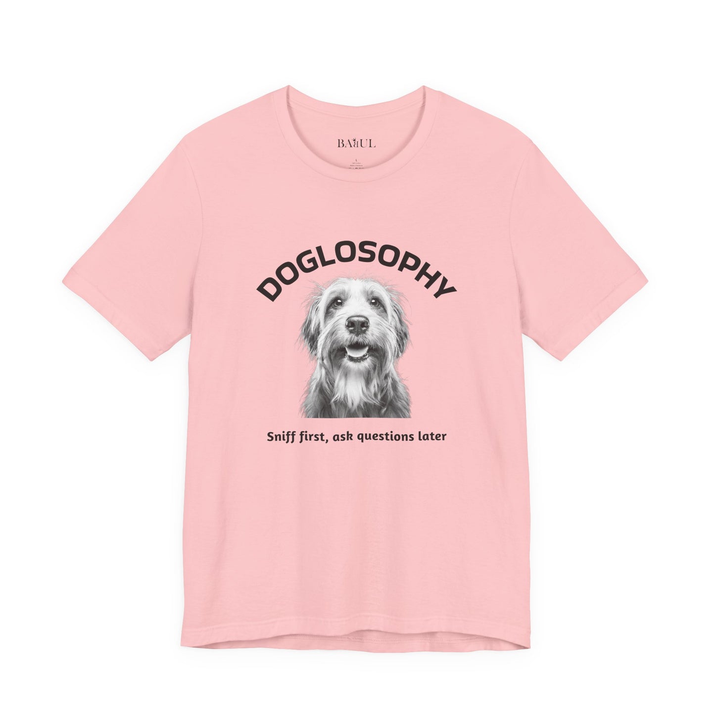 Doglosophy Unisex Jersey Short Sleeve Tee –  "Sniff first, ask questions later" Design