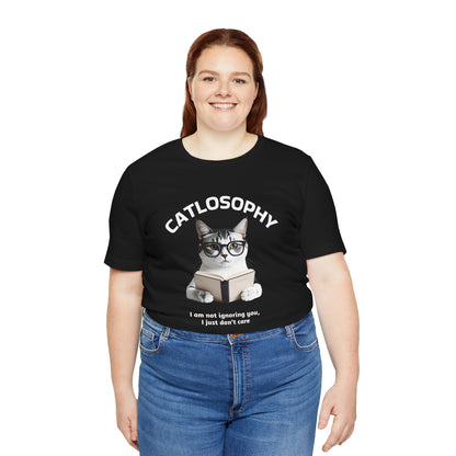 Catlosophy Unisex Jersey Short Sleeve Tee –  "I am not ignoring you" Design