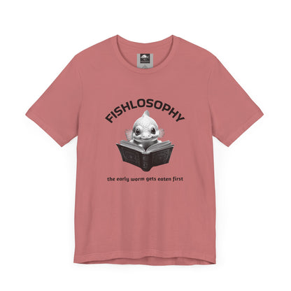 Fishlosophy Unisex Jersey Short Sleeve Tee –  The Early Worms Get Eaten First