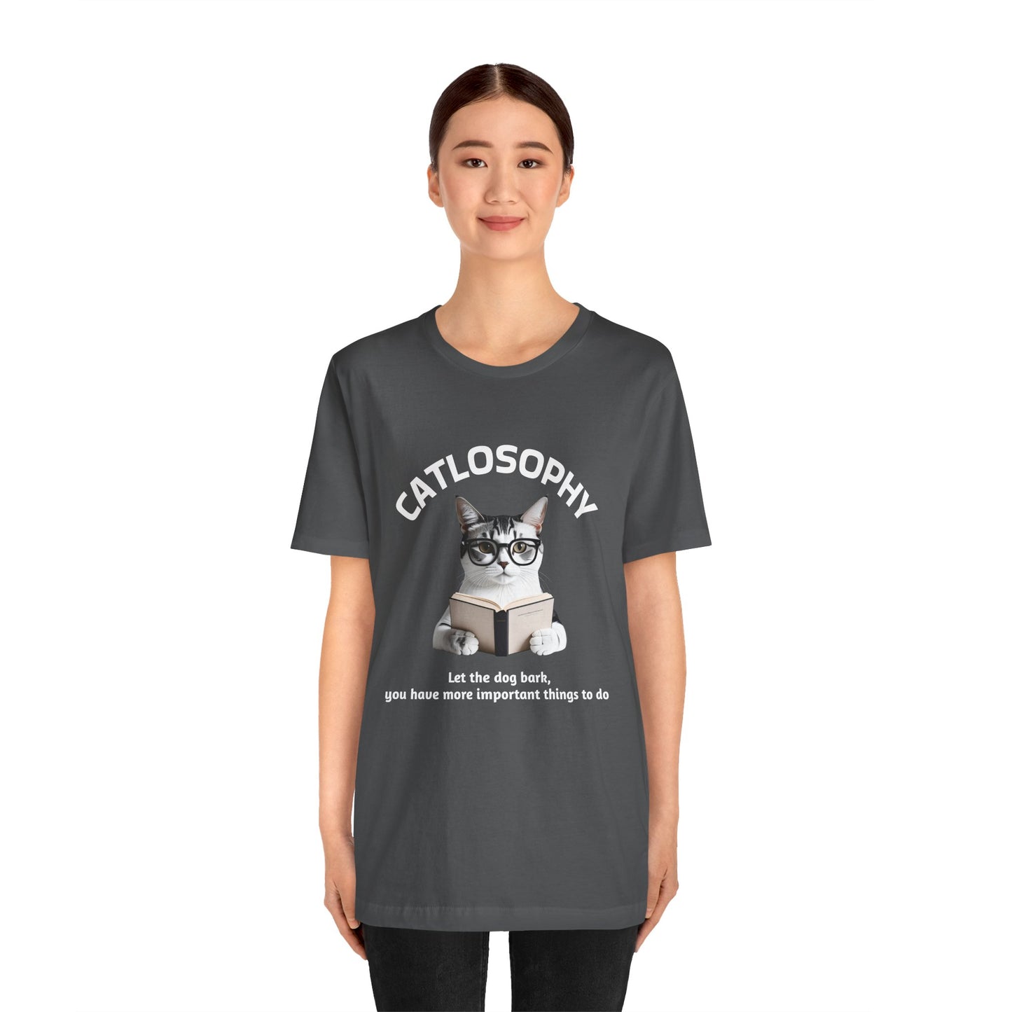 Catlosophy Unisex Jersey Short Sleeve Tee –  "Let the dog bark" Design