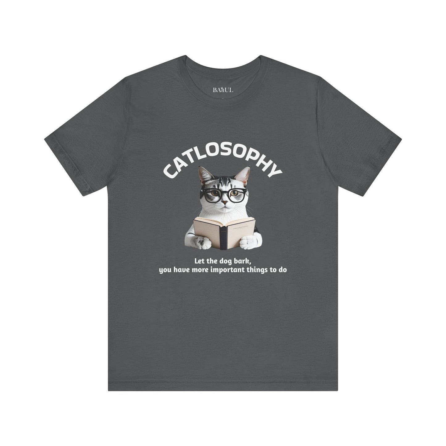 Catlosophy Unisex Jersey Short Sleeve Tee –  "Let the dog bark" Design