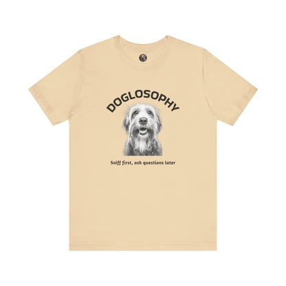 Doglosophy Unisex Jersey Short Sleeve Tee –  "Sniff first, ask questions later" Design